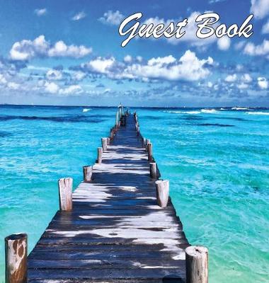 Cover of Guest Book, Visitors Book, Guests Comments, Vacation Home Guest Book, Beach House Guest Book, Comments Book, Visitor Book, Nautical Guest Book, Holiday Home, Bed & Breakfast, Retreat Centres, Family Holiday Guest Book (Hardback)