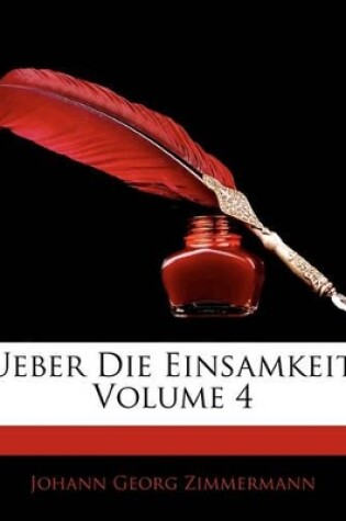 Cover of Ueber Die Einsamkeit, Volume 4