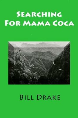 Cover of Searching For Mama Coca