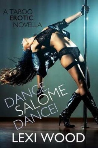 Cover of Dance, Salome, Dance!