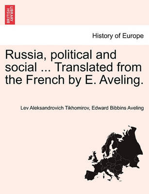 Book cover for Russia, Political and Social ... Translated from the French by E. Aveling.