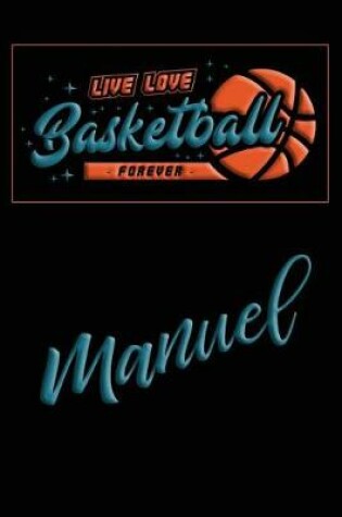 Cover of Live Love Basketball Forever Manuel