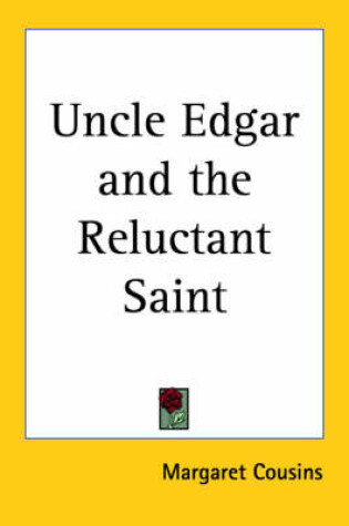 Cover of Uncle Edgar and the Reluctant Saint