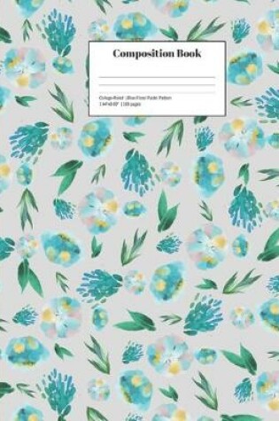 Cover of Composition Book College-Ruled Blue Floral Pastel Pattern