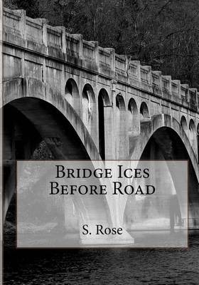 Book cover for Bridge Ices Before Road