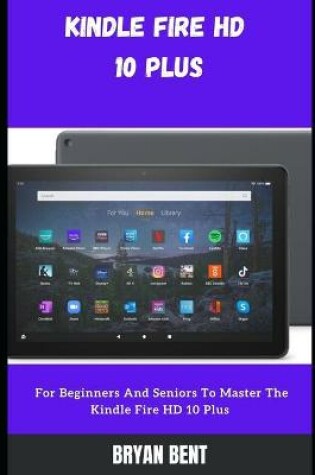 Cover of Kindle Fire HD 10 Plus (2021) User Guide