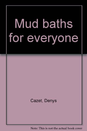 Book cover for Mud Baths for Everyone