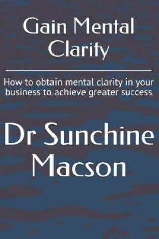 Cover of Gain Mental Clarity