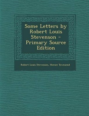 Book cover for Some Letters by Robert Louis Stevenson