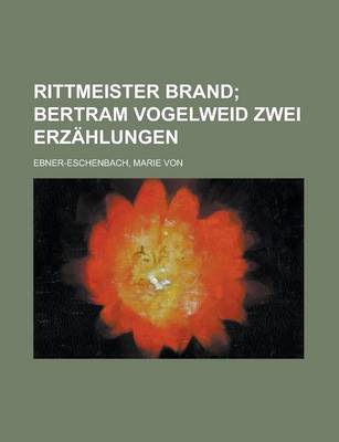 Book cover for Rittmeister Brand; Bertram Vogelweid Zwei Erzahlungen