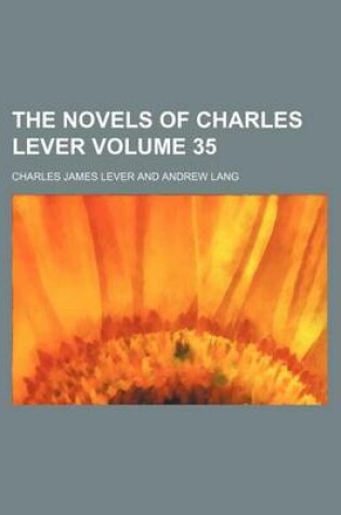 Cover of The Novels of Charles Lever Volume 35