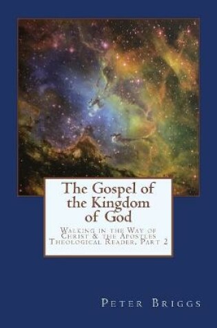 Cover of The Gospel of the Kingdom of God