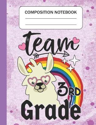 Book cover for Team 3rd Grade - Composition Notebook