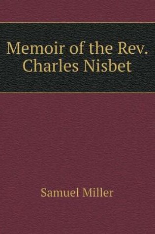 Cover of Memoir of the Rev. Charles Nisbet