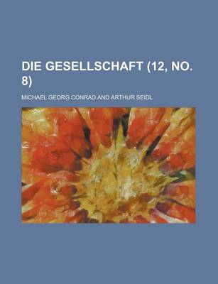 Book cover for Die Gesellschaft (12, No. 8 )