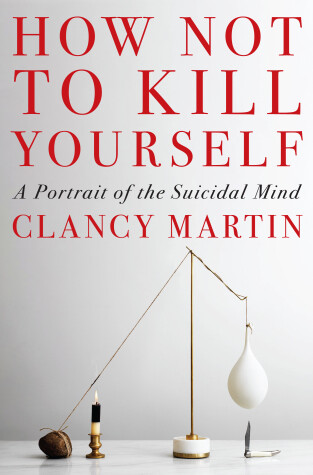 Book cover for How Not to Kill Yourself