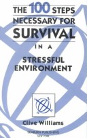 Book cover for 100 Steps Necessary for Survival in a Stressful Environment