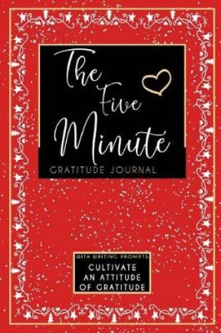 Cover of The Five Minute Gratitude Journal