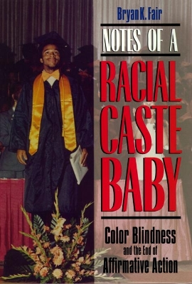 Book cover for Notes of a Racial Caste Baby