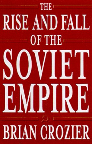 Book cover for The Rise and Fall of the Soviet Empire