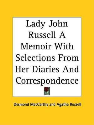 Book cover for Lady John Russell a Memoir with Selections from Her Diaries and Correspondence