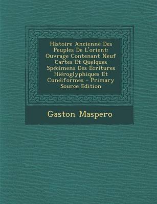 Book cover for Histoire Ancienne Des Peuples de L'Orient