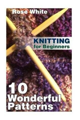 Cover of Knitting for Beginners