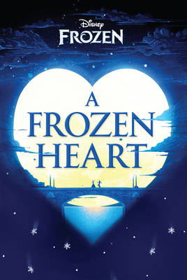Book cover for Disney Frozen A Frozen Heart