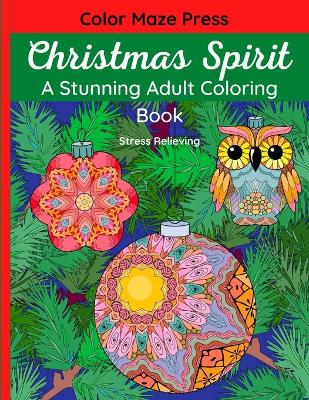 Book cover for Christmas Spirit - A Stunning Adult Coloring Book