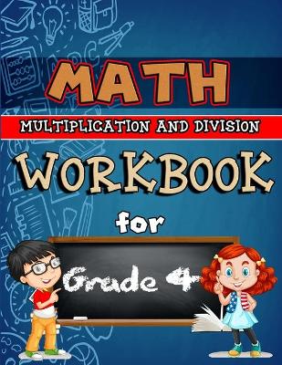 Book cover for Math Workbook for Grade 4 - Multiplication and Division - Color Edition