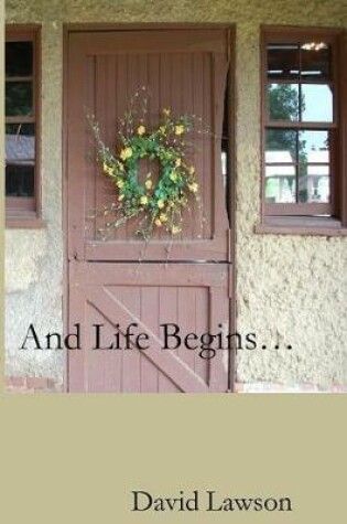 Cover of And Life Begins