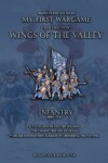 Book cover for Wings of the Valley. Infantry 1680-1730