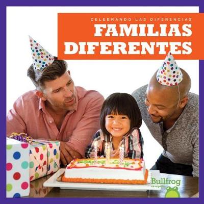 Book cover for Familias Diferentes (Different Families)