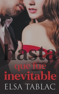 Book cover for Hasta que fue inevitable