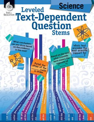 Cover of Leveled Text-Dependent Question Stems: Science