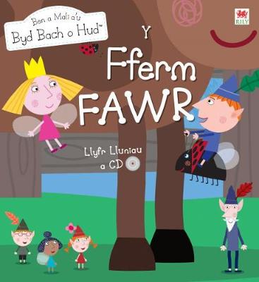 Book cover for Cyfres Ben a Mali a'u Byd Bach o Hud: Y Fferm Fawr