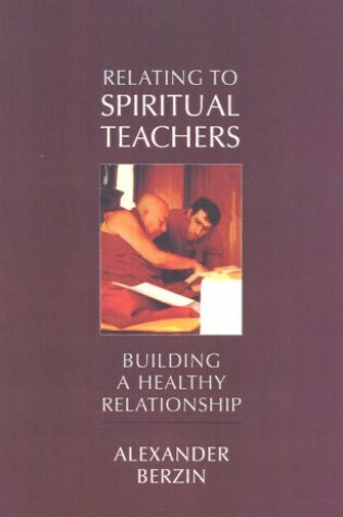 Cover of Relating to a Spiritual Teacher