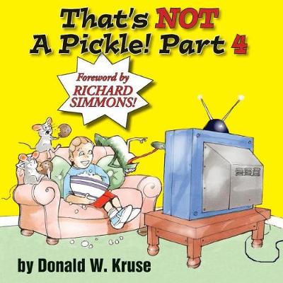 Cover of That's NOT A Pickle! Part 4