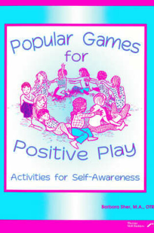 Cover of Popular Games for Positive Play