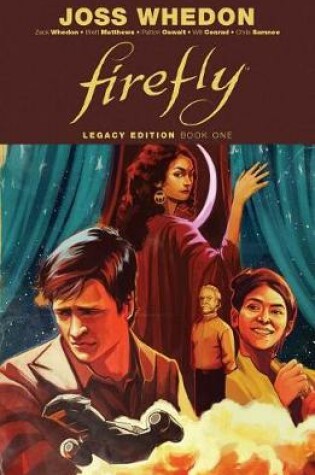 Cover of Firefly: Legacy Edition Book One
