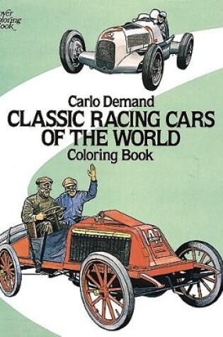 Cover of Classic Racing Cars of the World Coloring Book