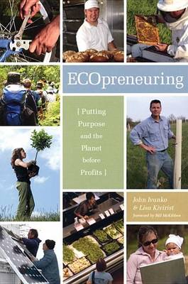 Book cover for Ecopreneuring: Putting Purpose and the Planet Before Profits