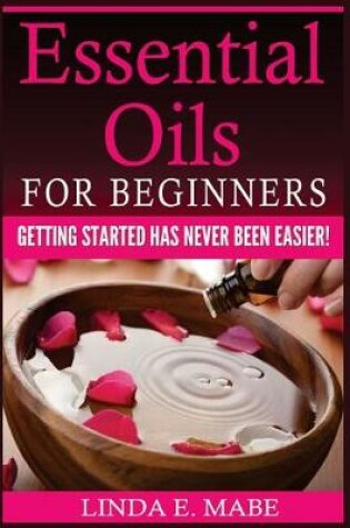 Cover of Essential Oils for Beginners