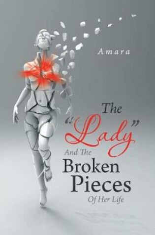 Cover of The Lady and the Broken Pieces of Her Life