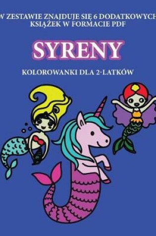 Cover of Kolorowanki dla 2-latków (Syreny)