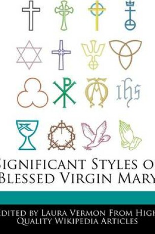 Cover of Significant Styles of Blessed Virgin Mary