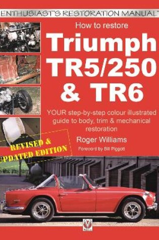 Cover of How to Restore Triumph TR5, TR250 & TR6