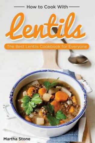 Cover of How to Cook with Lentils