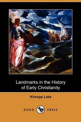 Book cover for Landmarks in the History of Early Christianity (Dodo Press)