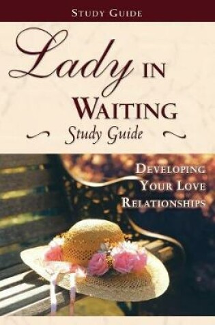 Cover of Lady in Waiting: Devotional Journal and Study Guide